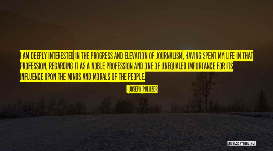 Ledwith 2005 Quotes By Joseph Pulitzer Ledwith 2005 Quotes By Joseph Pulitzer