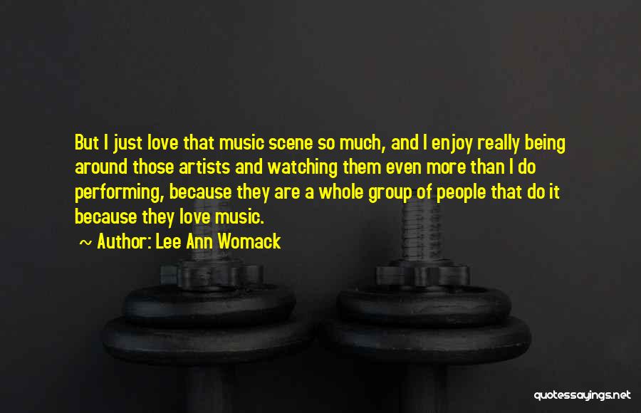 Lee Ann Womack Quotes 1176360