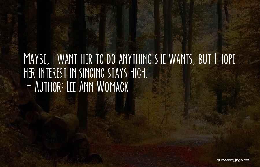 Lee Ann Womack Quotes 2085255