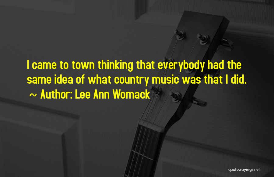 Lee Ann Womack Quotes 2163406