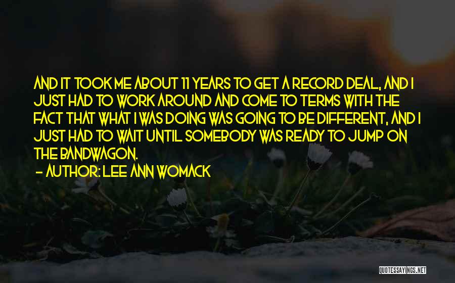 Lee Ann Womack Quotes 954384
