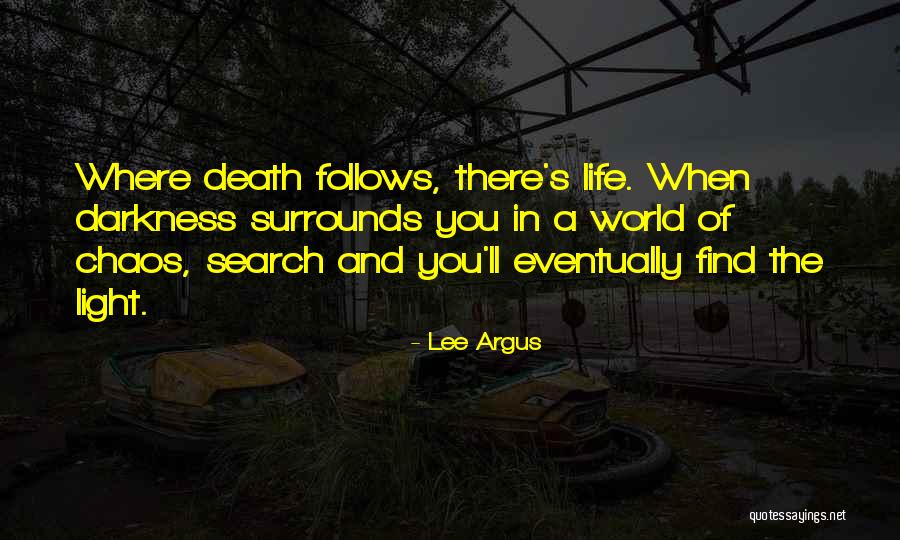 Lee Argus Quotes 1663603