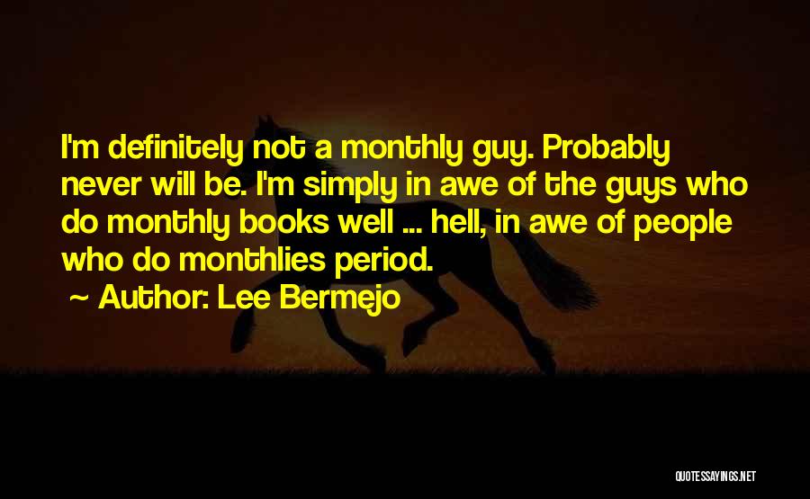 Lee Bermejo Quotes 1231801