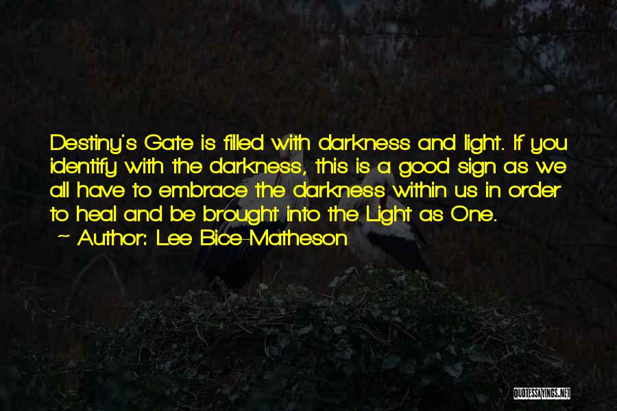 Lee Bice-Matheson Quotes 368004