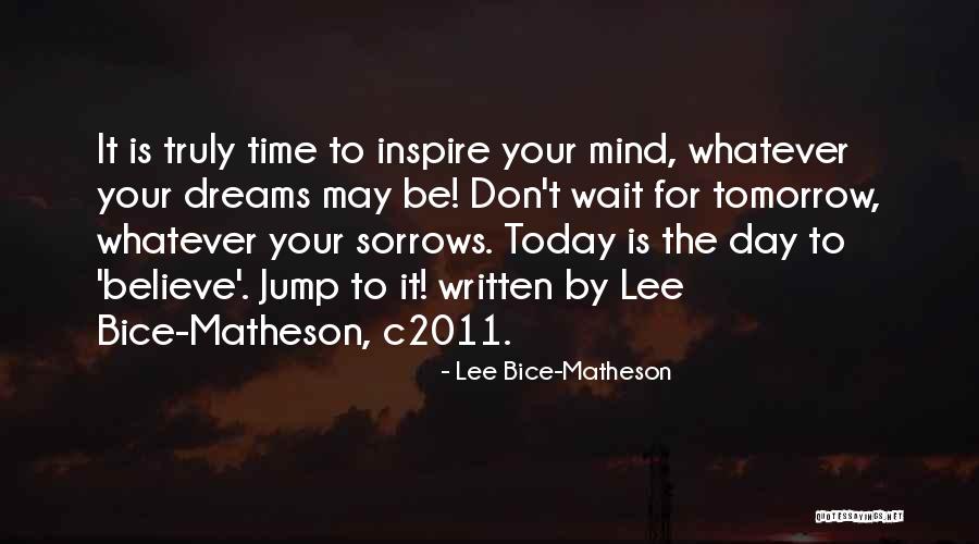 Lee Bice-Matheson Quotes 725359