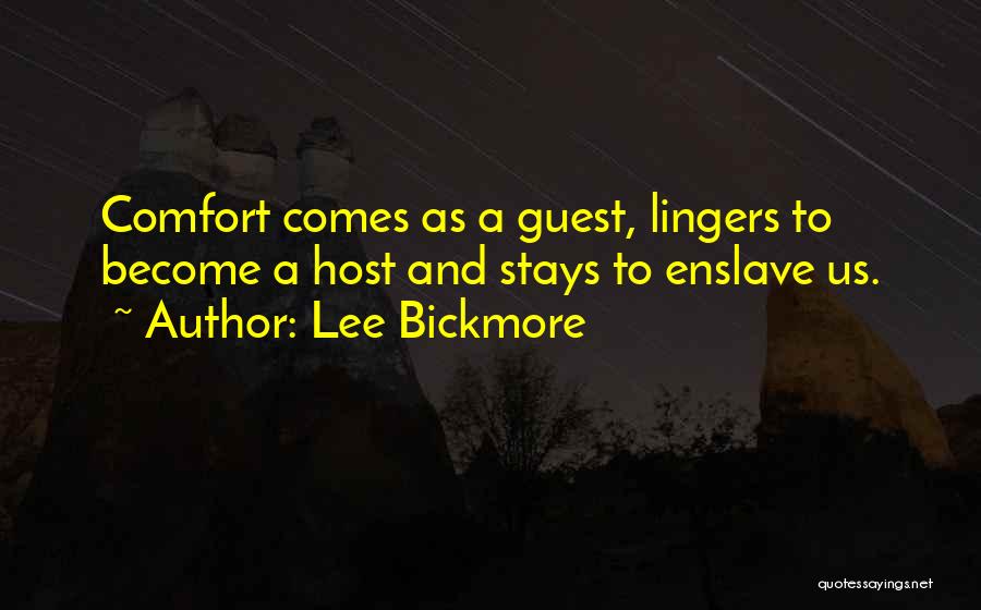 Lee Bickmore Quotes 1611705