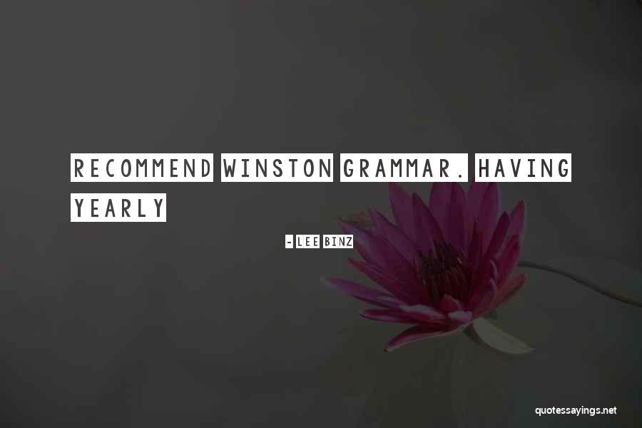 Lee Binz Quotes 2219730 Lee Binz Quotes 2219730