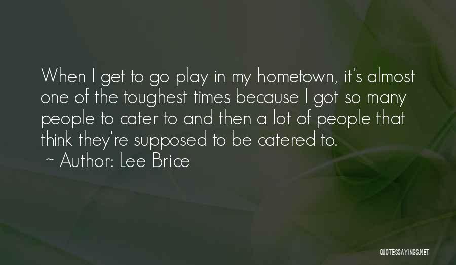 Lee Brice Quotes 1699151