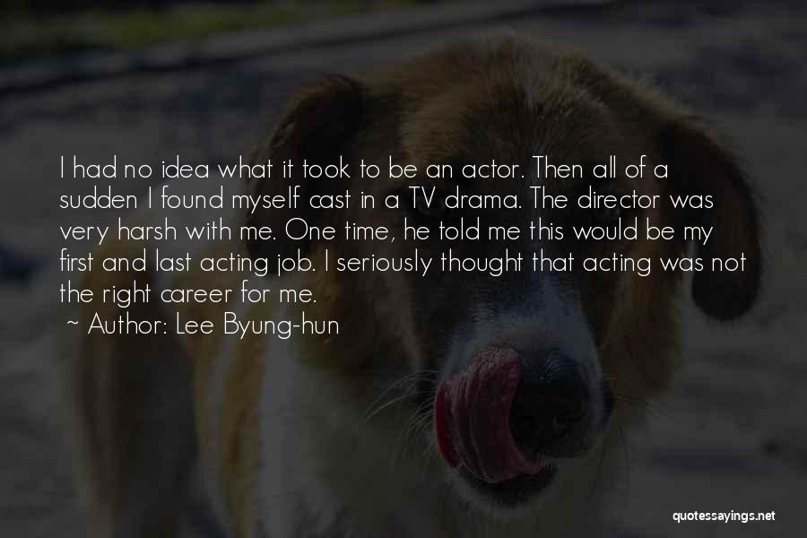 Lee Byung-hun Quotes 2171872
