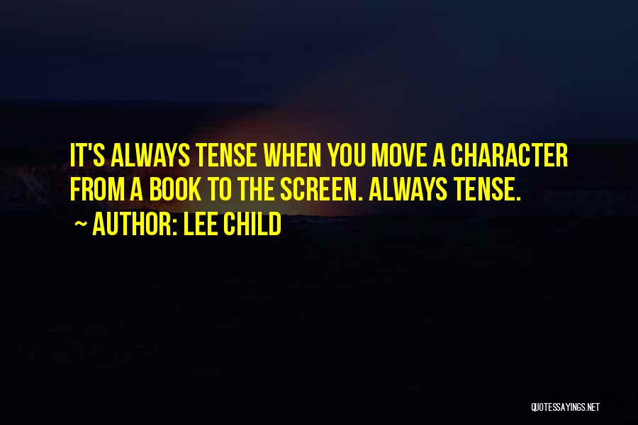 Lee Child Quotes 1078848