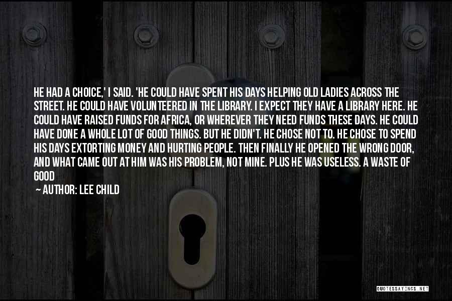 Lee Child Quotes 1591601