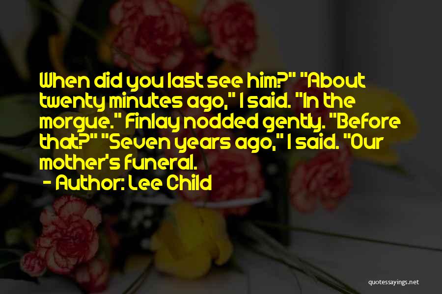 Lee Child Quotes 297674