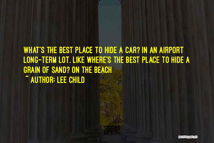 Lee Child Quotes 580496