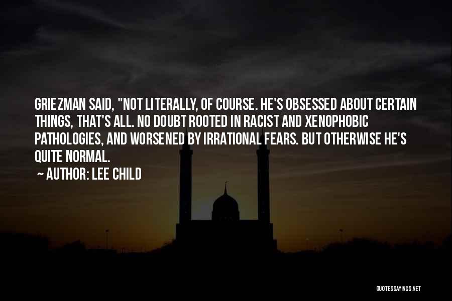 Lee Child Quotes 711039