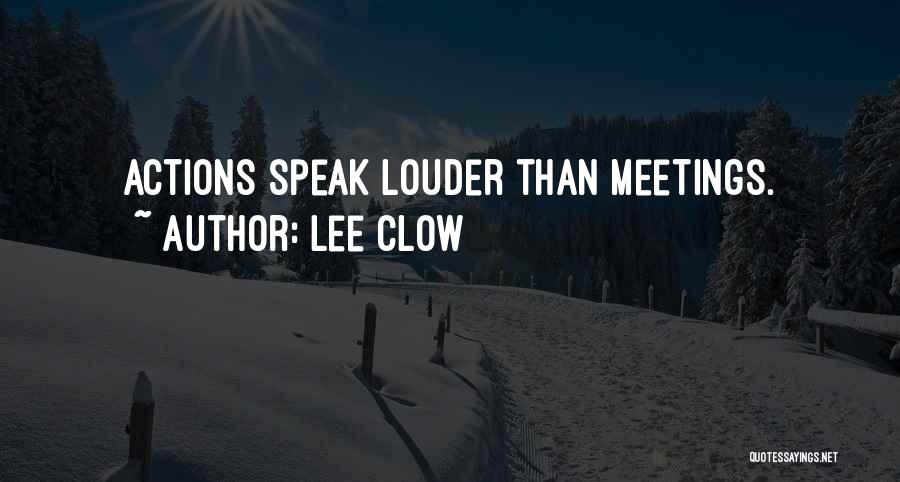 Lee Clow Quotes 460835