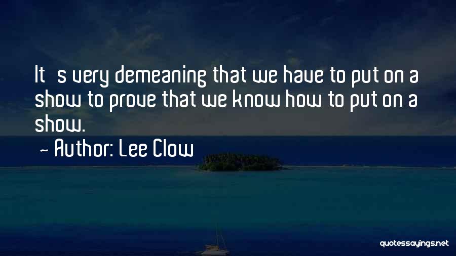 Lee Clow Quotes 978245
