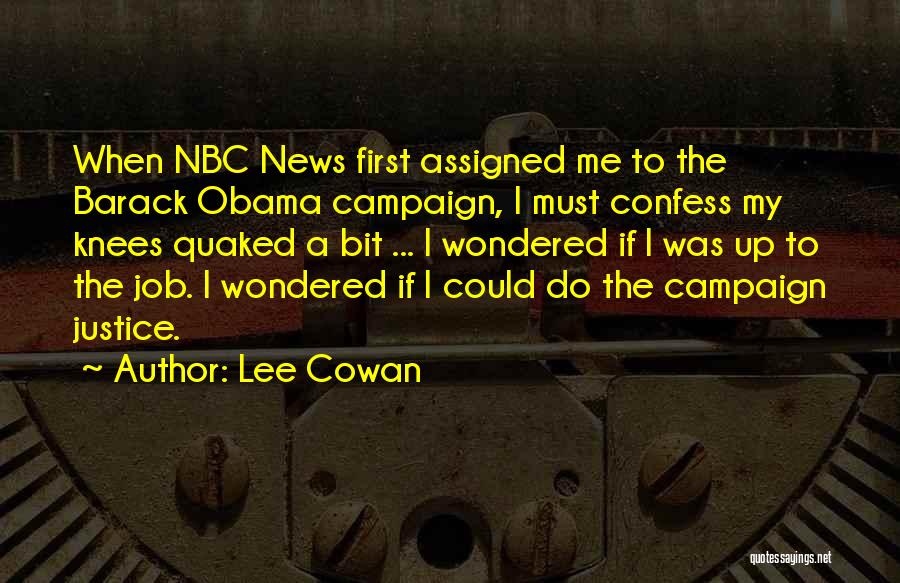 Lee Cowan Quotes 2103230