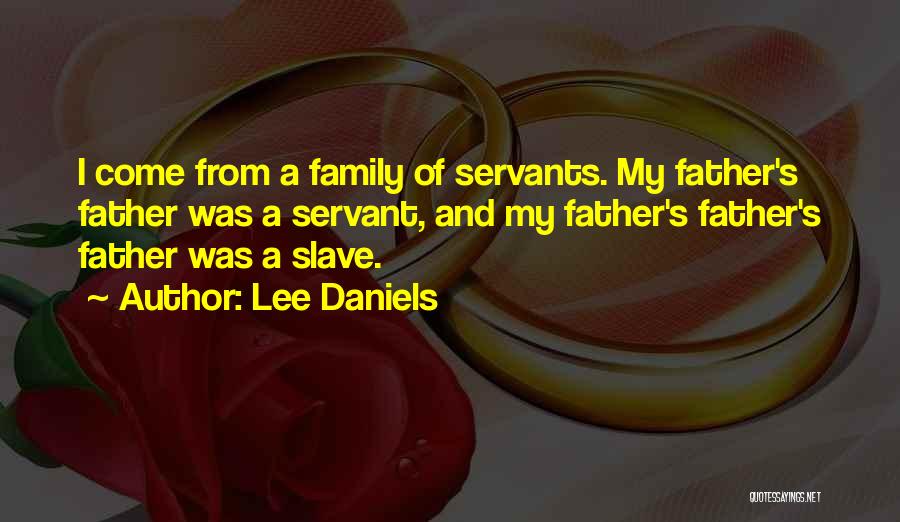 Lee Daniels Quotes 1077089