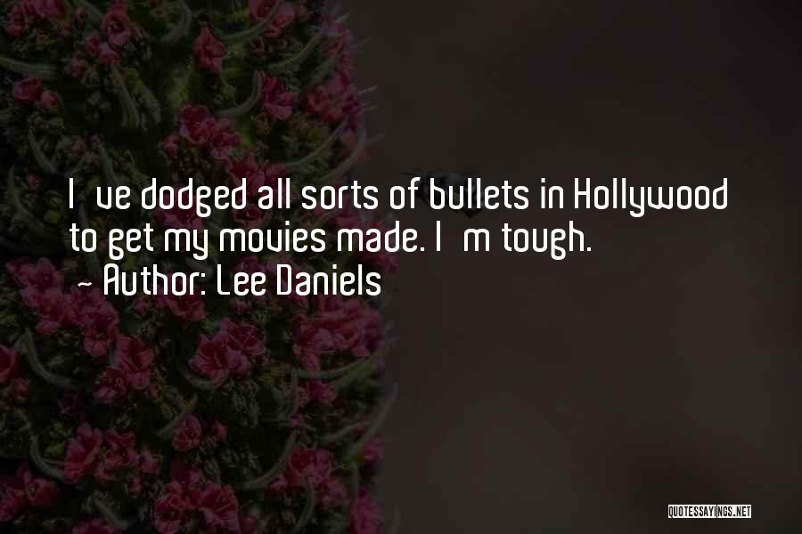 Lee Daniels Quotes 1665544