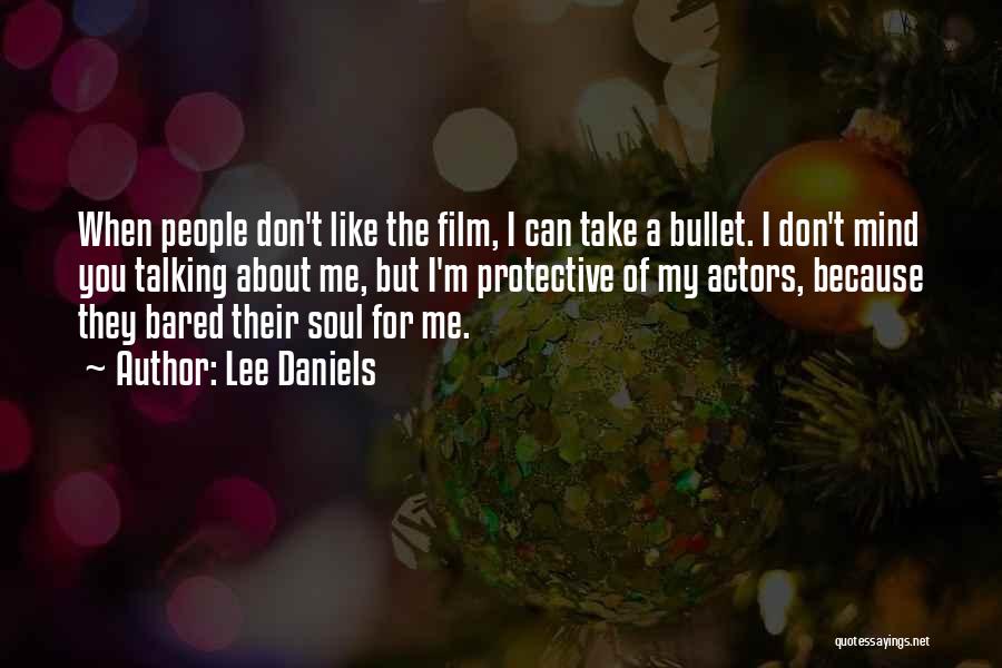 Lee Daniels Quotes 2264180