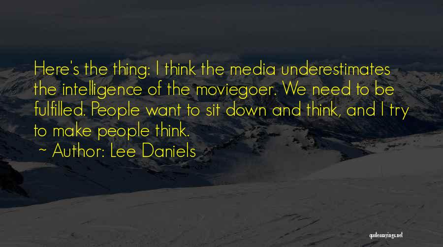 Lee Daniels Quotes 533407