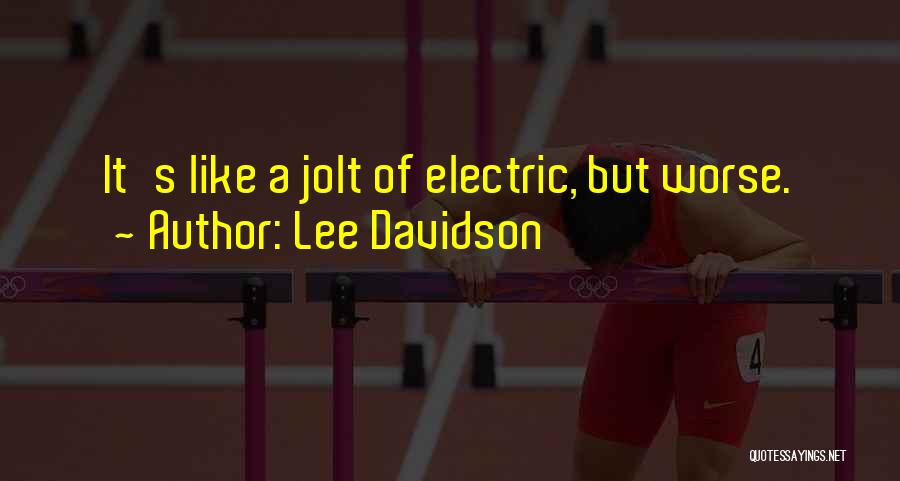 Lee Davidson Quotes 1176088