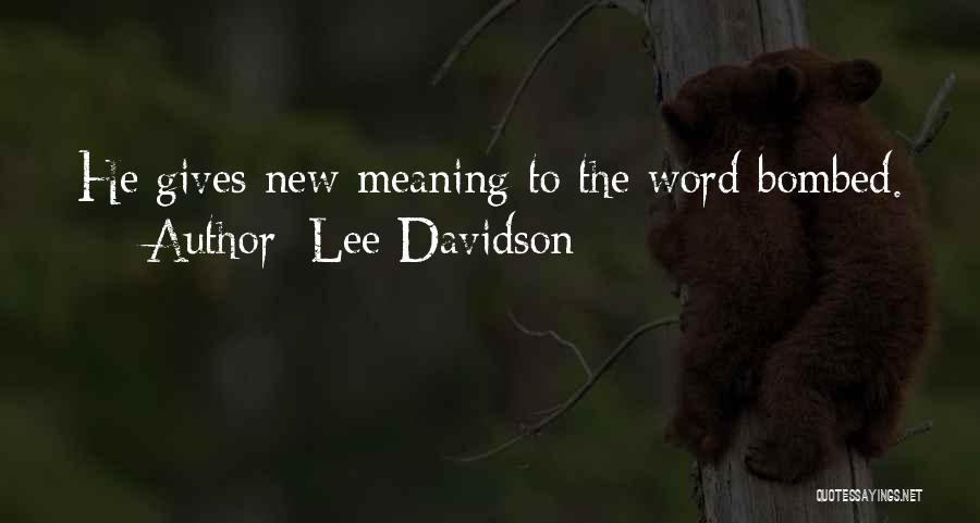 Lee Davidson Quotes 1718735