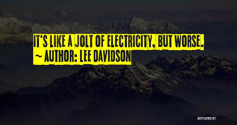 Lee Davidson Quotes 2194452