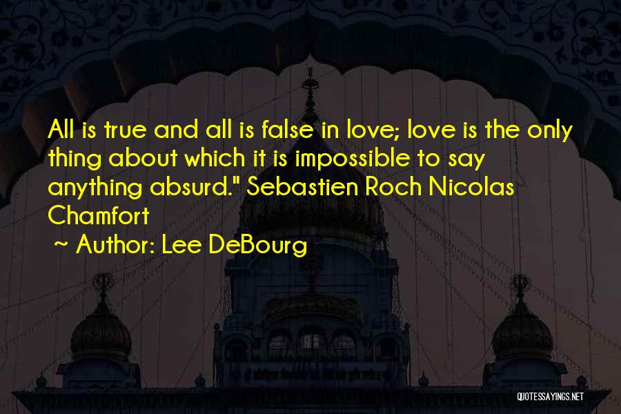 Lee DeBourg Quotes 1745516