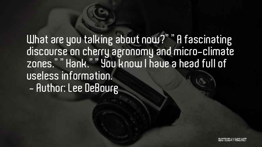 Lee DeBourg Quotes 2139669