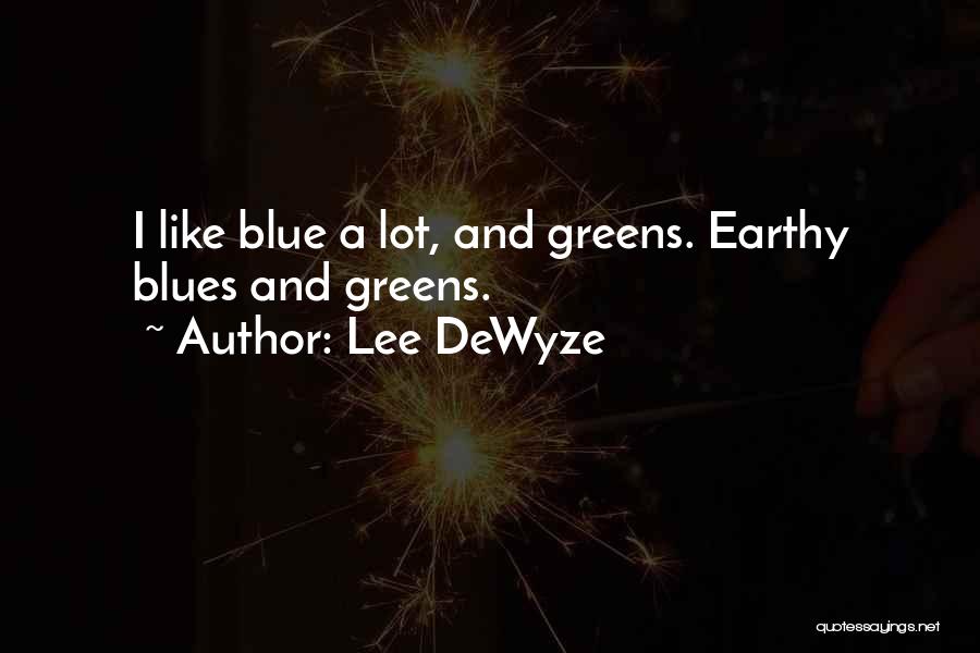 Lee DeWyze Quotes 1452424