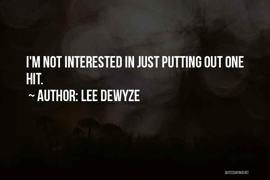 Lee DeWyze Quotes 988874