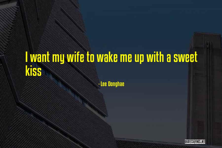 Lee Donghae Quotes 109117 Lee Donghae Quotes 109117