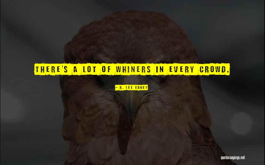 Lee Ermey Quotes By R. Lee Ermey Lee Ermey Quotes By R. Lee Ermey