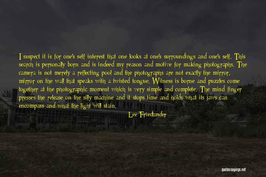 Lee Friedlander Quotes 113923 Lee Friedlander Quotes 113923