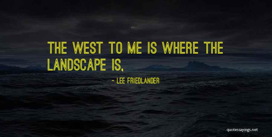 Lee Friedlander Quotes 1151167 Lee Friedlander Quotes 1151167