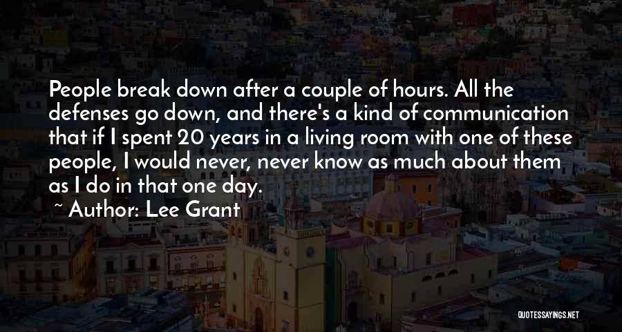 Lee Grant Quotes 261197