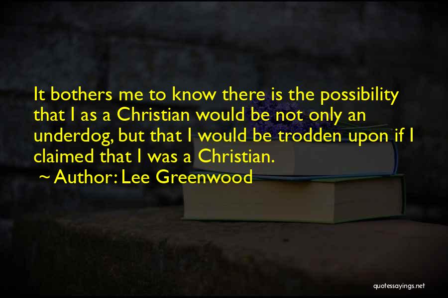 Lee Greenwood Quotes 1622949