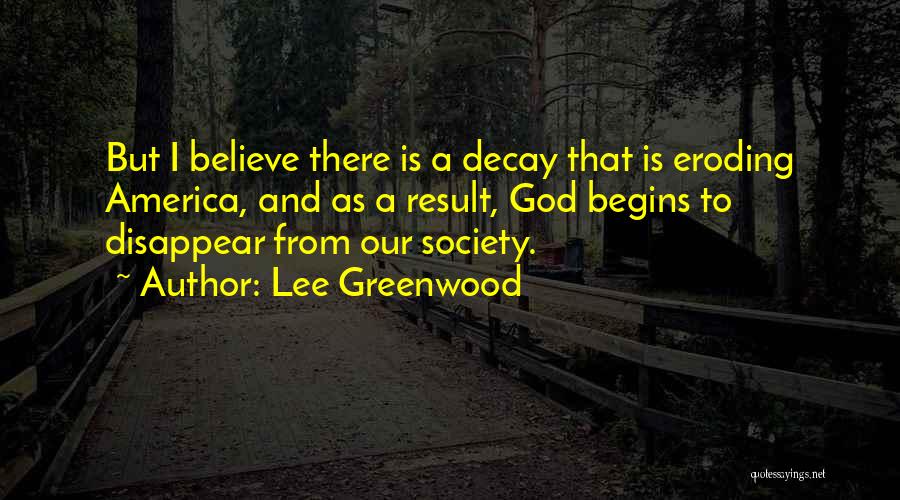 Lee Greenwood Quotes 1904725