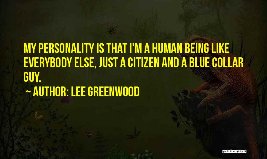 Lee Greenwood Quotes 346543