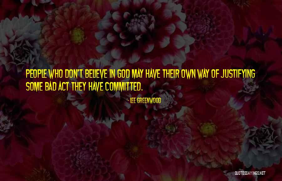 Lee Greenwood Quotes 514661 Lee Greenwood Quotes 514661