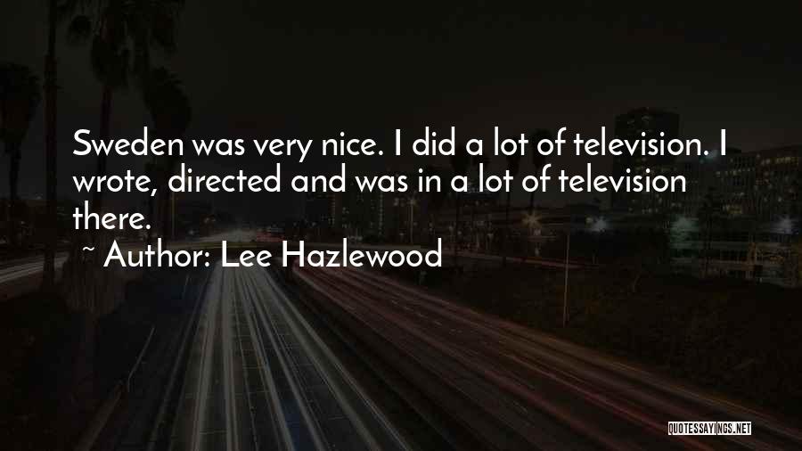 Lee Hazlewood Quotes 126981