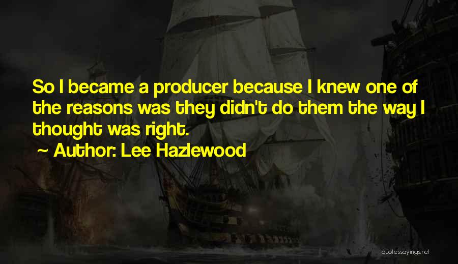 Lee Hazlewood Quotes 184966
