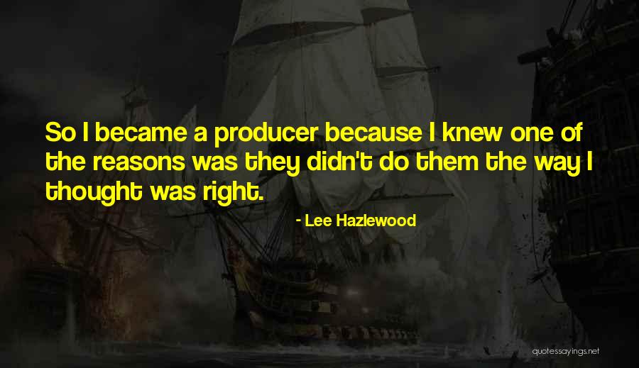 Lee Hazlewood Quotes 184966 Lee Hazlewood Quotes 184966