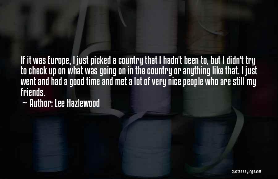 Lee Hazlewood Quotes 2038401