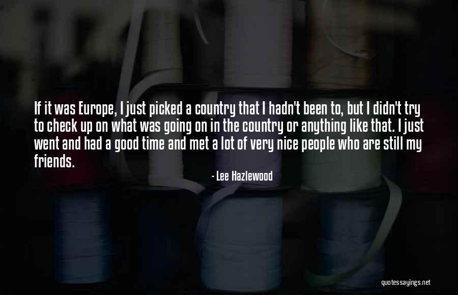 Lee Hazlewood Quotes 2038401 Lee Hazlewood Quotes 2038401