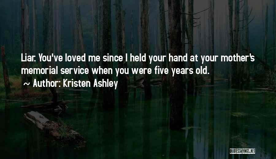 Lee Held Quotes By Kristen Ashley