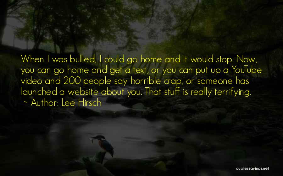 Lee Hirsch Quotes 1828737