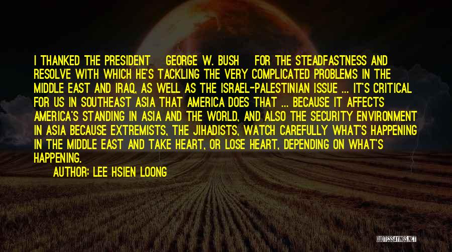 Lee Hsien Loong Quotes 1385491
