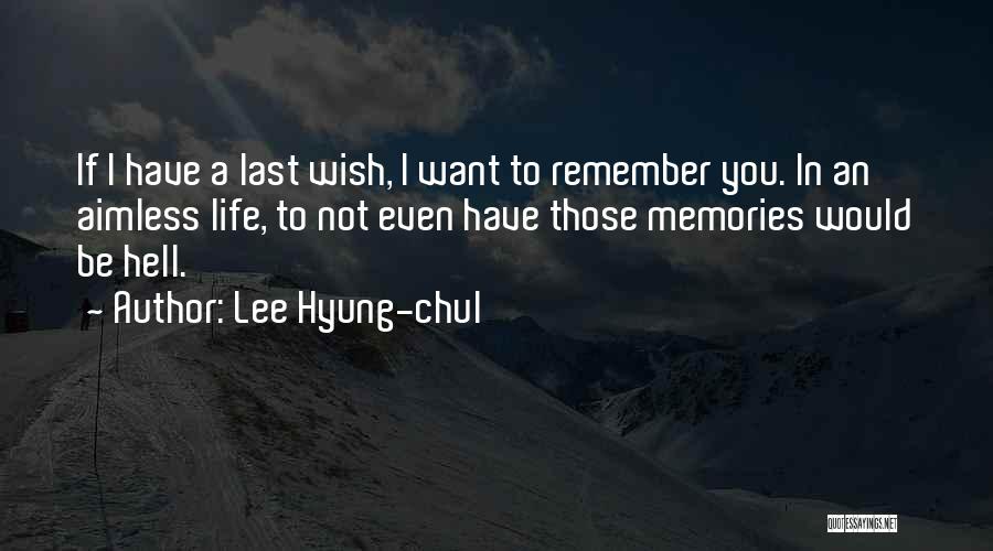 Lee Hyung-chul Quotes 724651